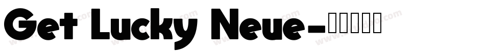 Get Lucky Neue字体转换